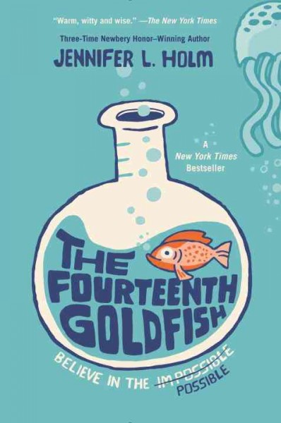 The fourteenth goldfish / Jennifer L. Holm.
