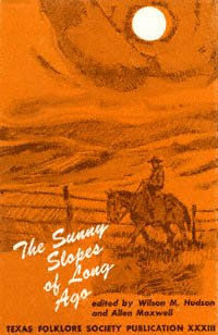 The sunny slopes of long ago [electronic resource] / edited by Wilson M. Hudson [and] Allen Maxwell.