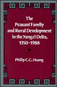The peasant family and rural development in the Yangzi Delta, 1350-1988 [electronic resource] / Philip C.C. Huang.