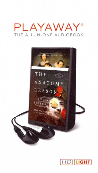 The anatomy lesson :  a novel / Nina Siegal.