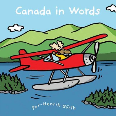 Canada in words [electronic resource] / Per-Henrik Gürth.