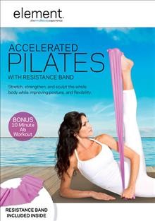 Accelerated Pilates [videorecording (DVD)].