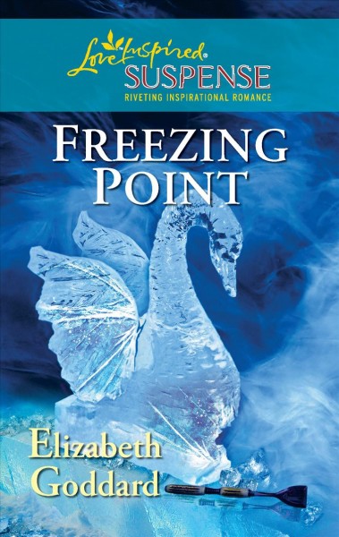 Freezing point / Elizabeth Goddard.