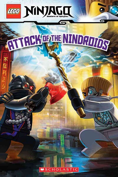 Attack of the nindroids / adapted by Kate Howard.