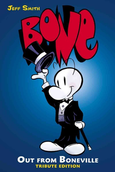 Bone. [vol. 1] out from Boneville / by Jeff Smith ; with color by Steve Hamaker.