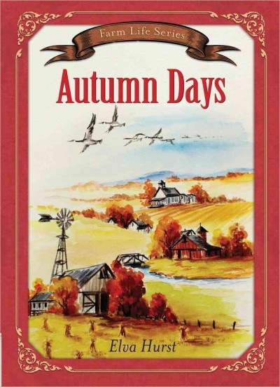 Autumn days / Elva Hurst.