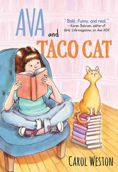 Ava and Taco Cat [electronic resource] / Carol Weston.