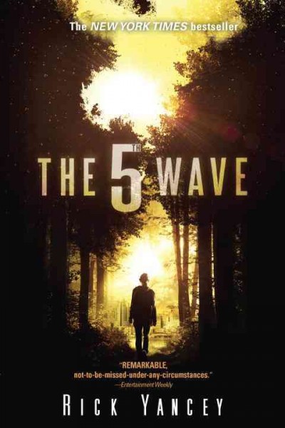 The 5th Wave / Rick Yancey.