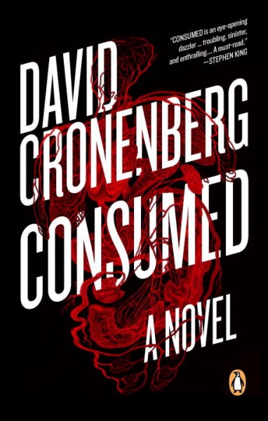 Consumed / David Cronenberg.