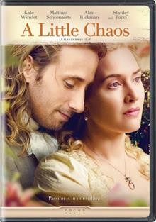 A little chaos [video recording (DVD)] / Focus World presents in association with Lionsgate UK & BBC Films ; produced by Gail Egan, Andrea Calderwood, Bertrand Faivre ; screenplay by Alison Deegan, Alan Rickman, Jeremy Brock ; directed by Alan Rickman.