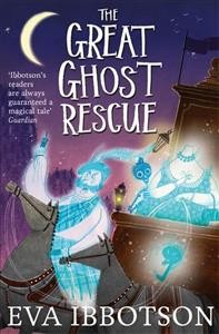 The great ghost rescue / Eva Ibbotson.