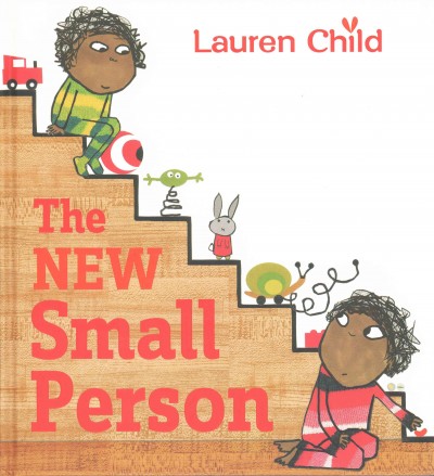 The new small person / Lauren Child.