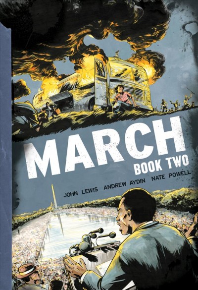 March. Book Two / written by John Lewis & Andrew Aydin ; art by Nate Powell.