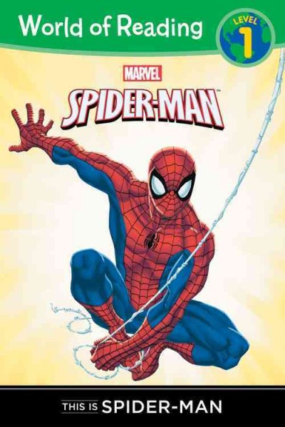 This is Spider-Man / adapted by Thomas Macri ; illustrated by Todd Nauck and Hi-Fi Design.