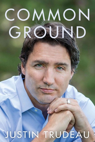 Common ground [electronic resource] / Justin Trudeau.