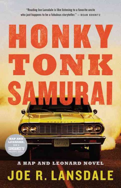 Honky tonk samurai / Joe R. Lansdale.