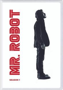 Mr. Robot. Season_1.0 / USA Network presents ; in association with Universal Cable Productions and Anonymous Content ; Esmail Corp. ; producer, Christian Slater, created by Sam Esmail.