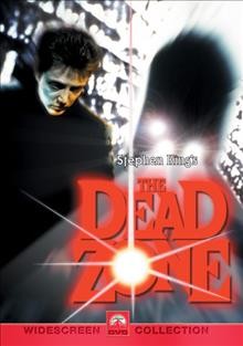 The dead zone [videorecording] / Paramount ; Dino De Laurentiis Corp. ; produced by Debra Hill ; directed by David Cronenberg.