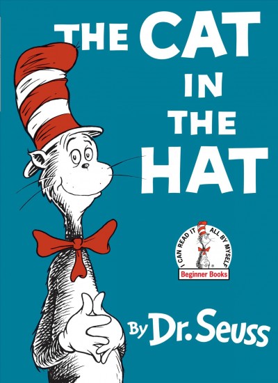 The cat in the hat / by Dr. Seuss.