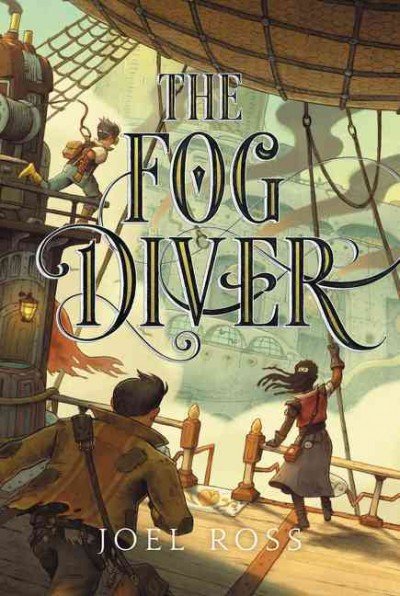 The Fog diver / Joel Ross.