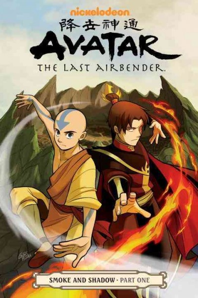 Avatar, the last airbender. Smoke and shadow, Part one / script, Gene Luen Yang; art and cover, Gurihiru ; lettering, Michael Heisler.