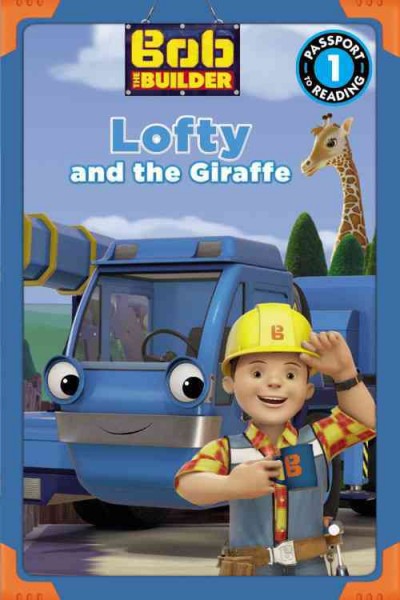 Lofty and the giraffe / adapted by Emily Sollinger.