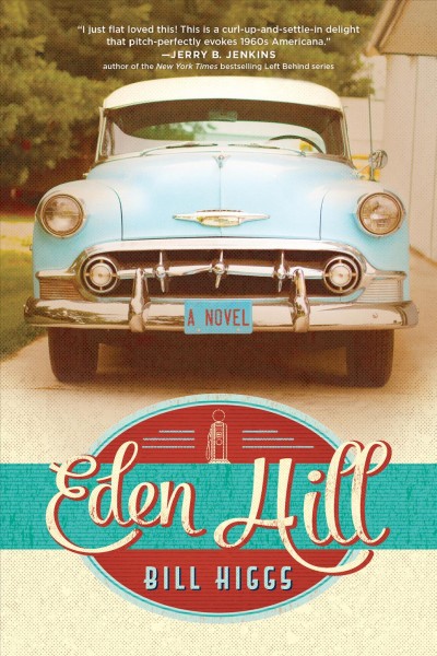 Eden Hill / Bill Higgs.