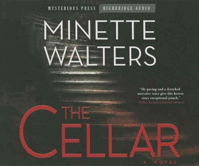 The cellar / Minette Walters.