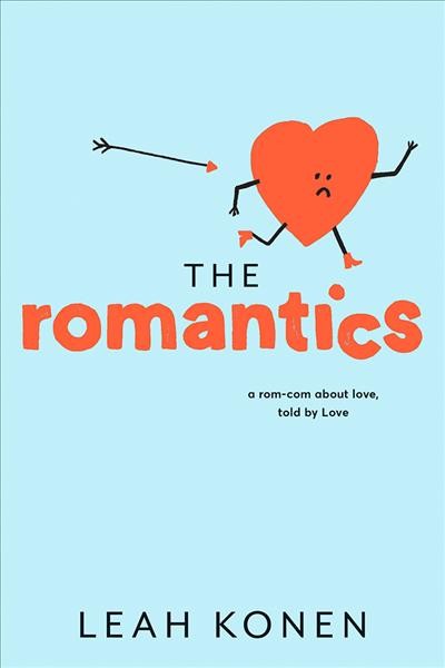 The Romantics / Leah Konen.