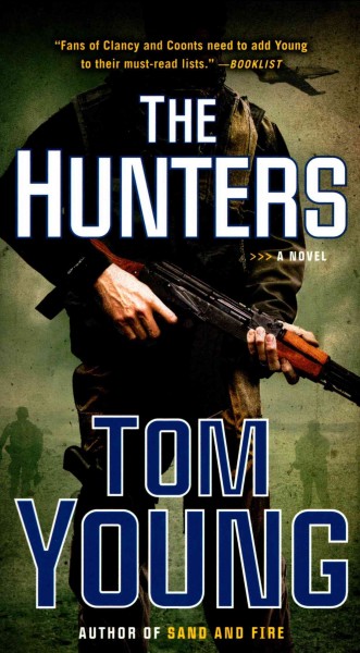 The hunters / Tom Young.