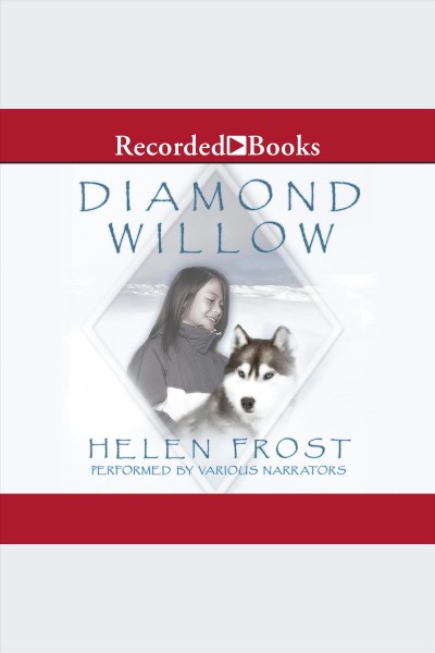 Diamond willow / Helen Frost.