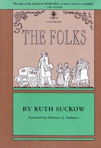 The folks / by Ruth Suckow ; drawings by Robert Ward Johnson ; foreword by Clarence A. Andrews.