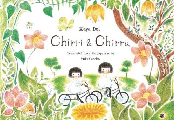 Chirri & Chirra / Kaya Doi ; translated from the Japanese by Yuki Kaneko.