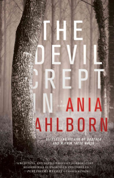 The devil crept in / Ania Ahlborn.