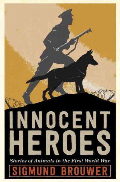 Innocent heroes / Sigmund Brouwer.