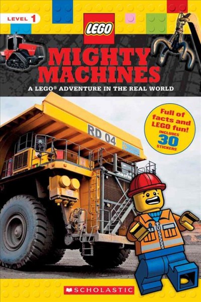 Mighty machines : a LEGO adventure in the real world.