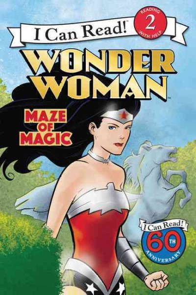 Wonder Woman : maze of magic / story by Liz Marsham ; pictures by Lee Ferguson.