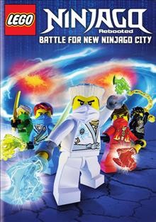 LEGO Ninjago, masters of spinjitzu. Season three. Part one : Rebooted