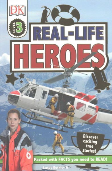 Real-life heroes / by James Buckley Jr.