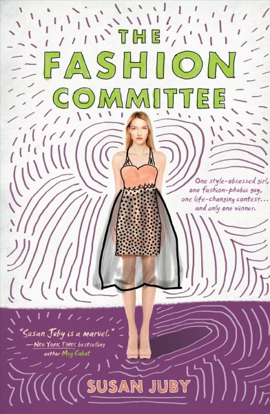 The fashion committee / Susan Juby.