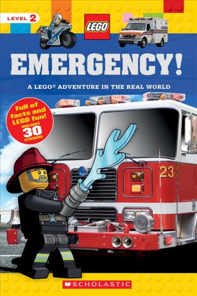 Emergency! : a LEGO adventure in the real world.