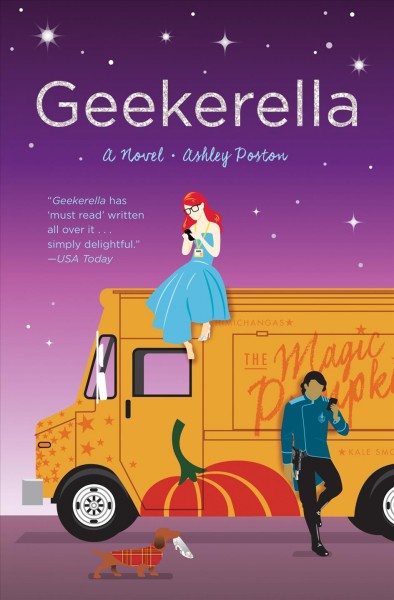 Geekerella : a novel / by Ashley Poston.