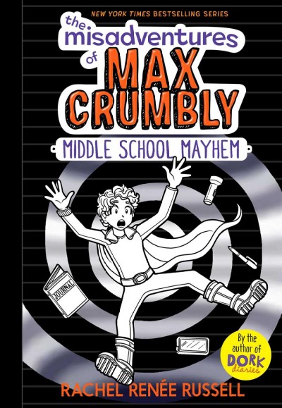 MISADVENTURES OF MAX CRUMBLY 2.