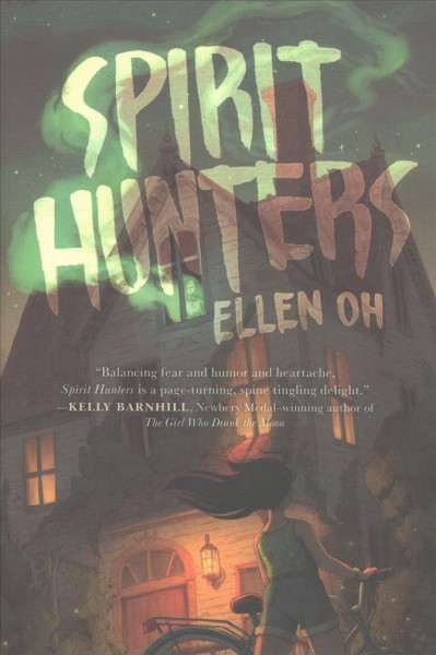 Spirit hunters / Ellen Oh.