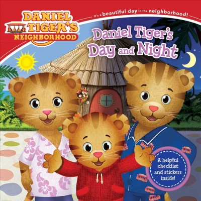 Daniel Tiger's day and night / adapted by Alexandra Cassel ; poses and layouts by Jason Fruchter.