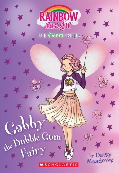 Gabby the bubble gum fairy / Daisy Meadows.