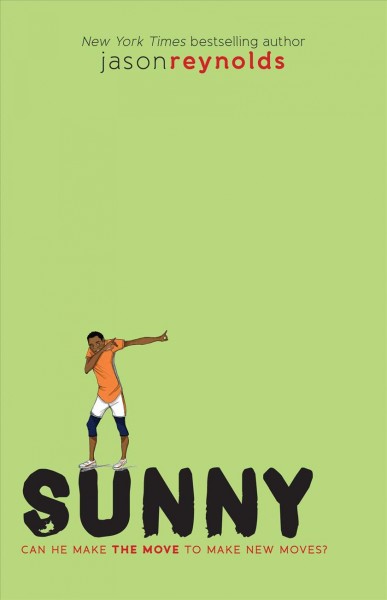 Sunny / Jason Reynolds.