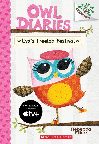 Eva's treetop festival / by Rebecca Elliott.