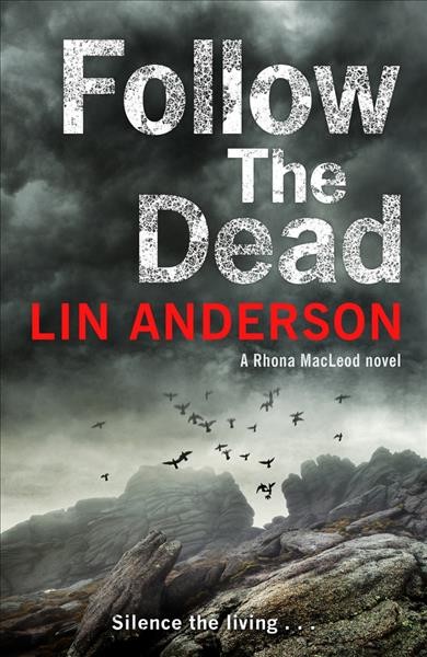 Follow the dead / Lin Anderson.