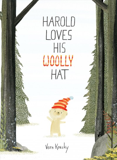 Harold loves his woolly hat / Vern Kousky.